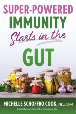 Super-powered Immunity Starts in the Gut