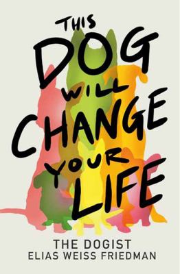 This Dog Will Change your Life